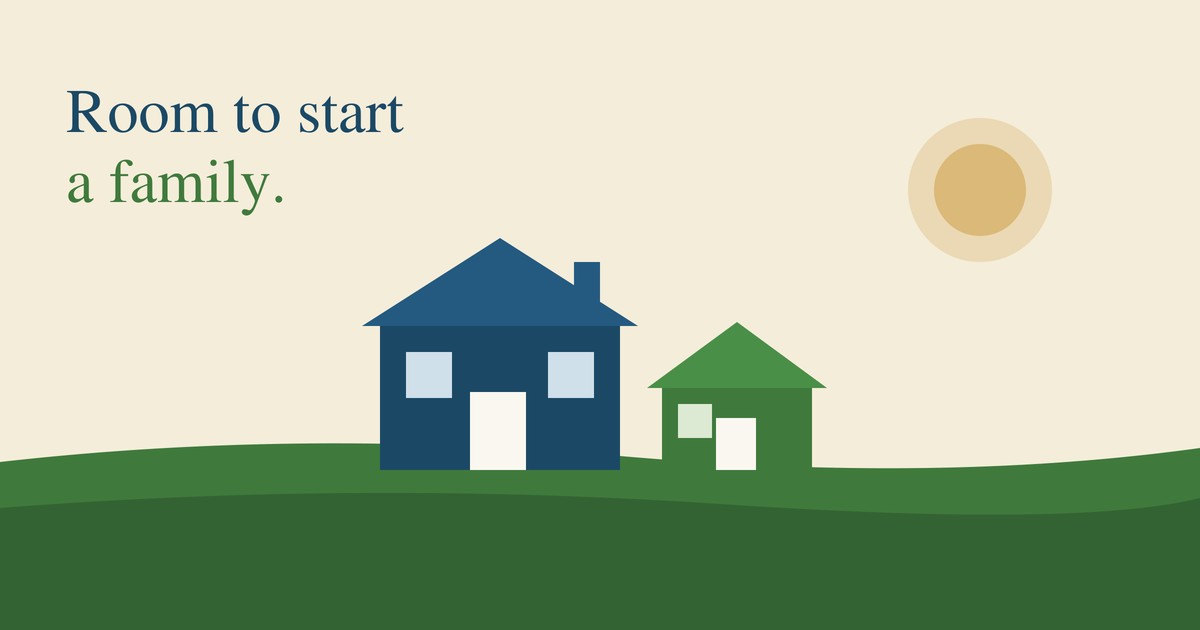 A family home and a smaller second home under a warm sky, with the words Room to start a family